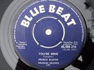 PRINCE BUSTER you're mine tongue will tell VG++ BLUE BEAT HEAR