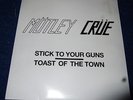 MÖTLEY CRÜE ( MOTLEY CRUE ) : STICK TO YOUR GUNS RARE LIMITED EDITION 7