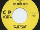 Rare Garage 45 - Danny & The Other Guys - Hard Times - CP #101- Mint Minus- HEAR