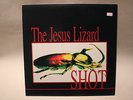 JESUS LIZARD Shot LP 12