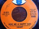 HEART -  GIVE ME A HAPPY DAY - FUNK 45  - LOOK RECORDS ORIGINAL PRESSING SOUL 7