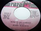 ROBIE ROBERTS PARISH 45 ROSE INN MY GARDEN. LISTEN