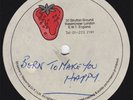 STRAWBERRY STUDIOS Born To Make You Happy RARE ACETATE unknown unreleased? 10CC