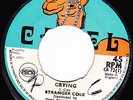 STRANGER COLE - CRYING EVERY NIGHT on the CAMEL label from UK  ??