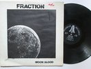 Fraction Moon Blood Prog Rock Psych LP