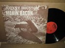 rare private breaks JOHNNY HOUSTON makin bacon OG LP funky SOUL signed DRUMS sex