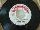 Bobby Reed The Time is Right For Love  NORTHERN SOUL 45 PROMO ORIGINAL