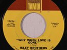 rare Northern Soul 45 ISLEY BROTHERS why when love is gone TAMLA Hear