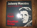 Vintage Johnny Maestro/ Crests & the Brooklyn Bridge 
