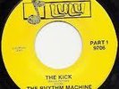  DEEP FUNK 45 - RHYTHM MACHINE - THE KICK (LULU) - HOLY GRAIL