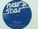 WHAT'S YOURS - TAPPER ZUKIE & KNOWLEDGE - ROOTS REGGAE - ??