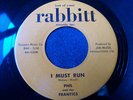 60s ARIZONA GARAGE--PHIL AND THE FRANTICS--I MUST RUN / PAIN--RABBIT 1219