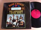 The Lonesome River Boys LP Raise A Ruckus