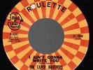 THE CAPER BROTHERS  /  I AIN'T GONNA WRITE YOU  /     