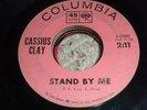 CASSIUS CLAY Stand By Me NORTHERN SOUL 45 I Am theGreatest COLUMBIA Muhammad Ali