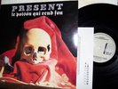PRESENT LP Le Poison Qui Rend Fou CUNEIFORM univers zero PROG rune3