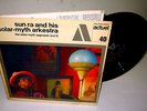 SUN RA SOLAR-MYTH ARK. LP SOLAR-MYTH APPROACH v1 (orig French Actuel) PatPatrick