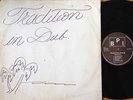 TRADITION IN DUB on BPI ** rare UK dub LP   listen