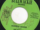 Joe Morgan & The Reckless Breed - Basement Session - Original Bullwackie 7
