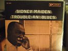 Sidney Maiden, TROUBLE N' BLUES, Prestige Bluesville 1035