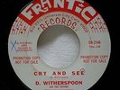 Rare D Witherspoon And The Future 1960s Garage Rock Promo 45 Cry And See Frantic