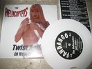 THE HELLACOPTERS -twist action WHITE VINYL LIM 94   1ST ISSUE 7''