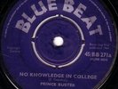 PRINCE BUSTER/SKINHEAD REGGAE/BLUE BEAT BB271/NO KNOWLEDGE IN COLLEGE..LISTEN