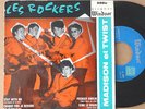 TRES RARE 45 TOURS DU GROUPE LES ROCKERS
