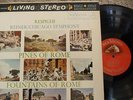 REINER RESPIGHI AND PINES OF ROME RCA LSC 2436 SD