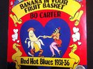 BO CARTER - Banana In Your Fruit Basket - YAZOO LP - Robert Crumb Artwork