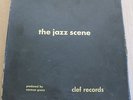 The Jazz Scene Norman Granz Clef Records 2  10