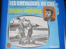 45 Trs - JOHNNY HALLYDAY -  LES CHEVALIERS DU CIEL