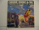 CHROME SMOKE & FIRE Picture Disc 2 LP Set HOT ROD MUSIC UK Import Blast First