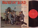 TRASHMEN SURFIN' BIRD 1964 MONO LP On Garrett GA-200 Little To No Noise VG+