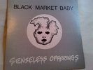 Black Market Baby LP Recorded in Rockville MD, live cuts recorded at 9:30 club