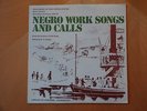 Negro Work Songs And Calls-1977-Library Of Congress AFS L8-w/Insert