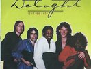 DELIGHT is it too late RARE FRENCH BOOGIE FUNK LP ?