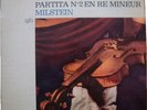  MILSTEIN BACH SONATE PARTITA  2 UNACCOMPAGNED