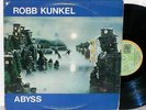 ROBB KUNKEL: Abyss LP on Tumbleweed SSW folk psych original
