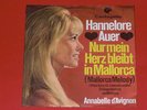 7-Single-Schlager-HANNELORE AUER-Nur mein Herz bleibt in Mallorca