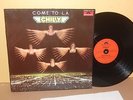 LP Chilly COME TO L.A. Album 1979 [vg+] cosmic disco DE polyxdor 2417 124