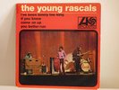 VINYLE THE YOUNG RASCALS 45T