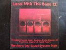 IRATION STEPPAS DISCIPLES ETC. LEAD WITH THE BASS 2- 1995 LP- RARE & KILLER