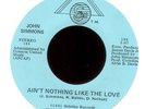 JOHN SIMMONS Ain't Nothing Like the Love on Sabrina Modern Soul 45 NM Hear