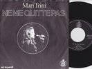 Jacques Brel - Ne me quitte pas par Mari Trini - Rare 45T Pays Bas 1974