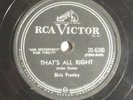 ELVIS PRESLEY 78 rpm  THAT'S ALL RIGHT, + BLUE MOON OF KENTUCKY,