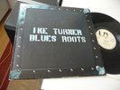 IKE TURNER BLUES ROOTS 1972 MINT TOP RARE