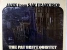 THE PAT BRITT QUINTET-JAZZ FROM SAN FRANCISCO-ORIGINAL STEREO LP