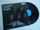 THE ZOMBIES 'The World of..' True 1st UK Press DECCA NEAR MINT VINYL - FAB