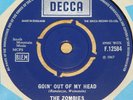THE ZOMBIES   GOIN' OUT OF MY HEAD   DECCA 7